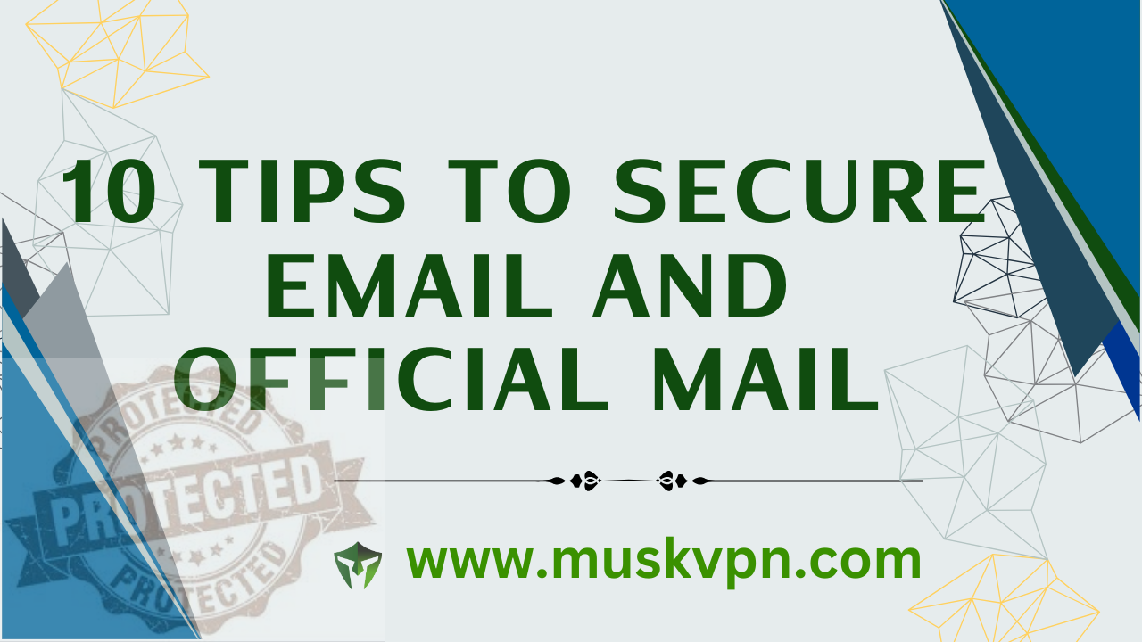 Top Tips for Email Security Top Tips for Email Security